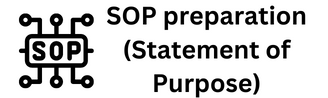 SOP preparation (Statement of Purpose)
